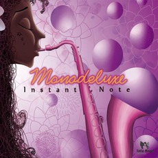 Instant Note mp3 Album by Monodeluxe
