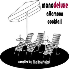 Afternoon Cocktail mp3 Album by Monodeluxe