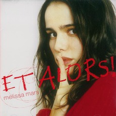 Et Alors ! (Japanese Edition) mp3 Album by Melissa Mars