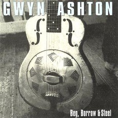 Beg, Borrow & Steel mp3 Album by Gwyn Ashton