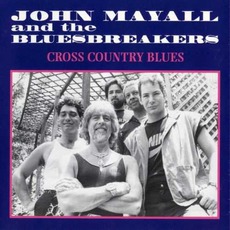 Cross Country Blues mp3 Album by John Mayall & The Bluesbreakers