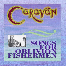 Songs For Oblivion Fishermen mp3 Live by Caravan