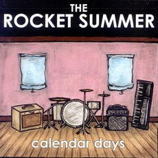 Calendar Days mp3 Album by The Rocket Summer