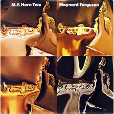M.F. Horn Two mp3 Album by Maynard Ferguson