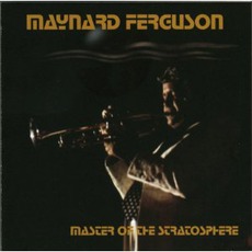 Master Of The Stratosphere mp3 Album by Maynard Ferguson