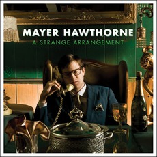 A Strange Arrangement mp3 Album by Mayer Hawthorne