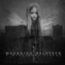A Murderous Circus mp3 Album by Mourning Beloveth