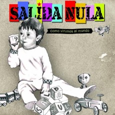 Como VInimos Al Mundo mp3 Album by Salida Nula