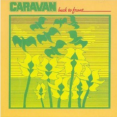 Back To Front mp3 Album by Caravan