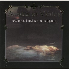 Awake Inside A Dream mp3 Album by Angels Of Venice