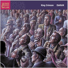 EleKtrik (Special Edition) mp3 Live by King Crimson