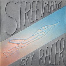 Sky Racer mp3 Album by Streetmark