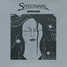 Dreams mp3 Album by Streetmark