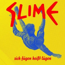 Sich Fügen Heißt Lügen mp3 Album by Slime