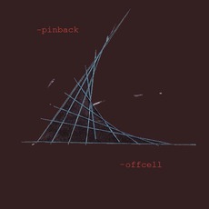 Offcell mp3 Album by Pinback