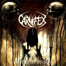 Until I Feel Nothing mp3 Album by Carnifex