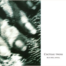 Blue Bell Knoll (Remastered) mp3 Album by Cocteau Twins
