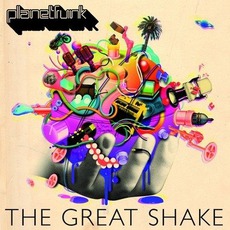 The Great Shake mp3 Album by Planet Funk