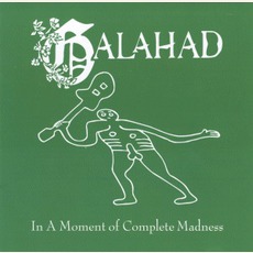 In A Moment Of Complete Madness mp3 Album by Galahad