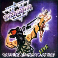 Mission Of Destruction - Live (Limited Edition) mp3 Live by Overdrive