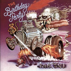 Junk Yard (Remastered) mp3 Album by The Birthday Party