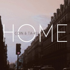 Home mp3 Album by Coin & Ta-Ku
