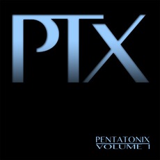 PTX, Volume 1 mp3 Album by Pentatonix
