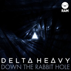 Down The Rabbit Hole mp3 Album by Delta Heavy