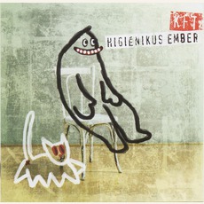 Higiénikus Ember mp3 Album by KFT