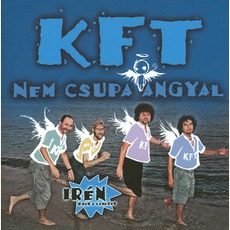 Nem Csupa Angyal mp3 Album by KFT