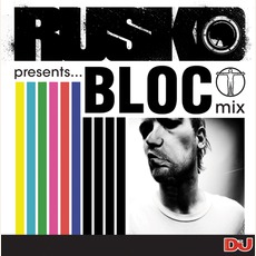 Rusko Presents... Bloc Mix mp3 Compilation by Various Artists