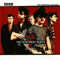 The John Peel Sessions mp3 Artist Compilation by The Birthday Party