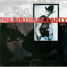 Hits (Re-Issue) mp3 Artist Compilation by The Birthday Party