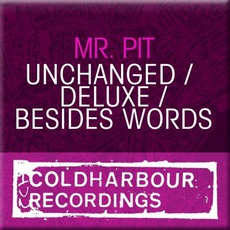 Unchanged / Deluxe / Beside Words mp3 Single by Mr. Pit