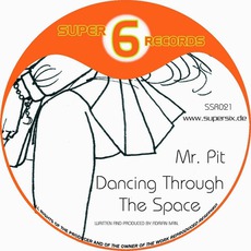 Dancing Through The Space mp3 Single by Mr. Pit