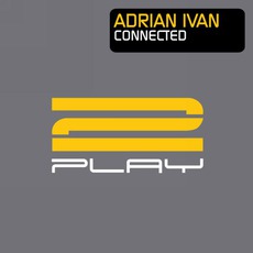Connected mp3 Single by Adrian Ivan