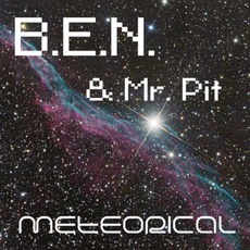 Meteorical mp3 Single by B.E.N. & Mr. Pit