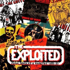 Punk Singles & Rarities 1980-83 mp3 Artist Compilation by The Exploited