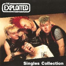 Singles Collection mp3 Artist Compilation by The Exploited