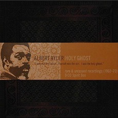 Holy Ghost mp3 Artist Compilation by Albert Ayler