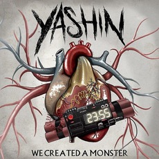 We Created A Monster mp3 Album by Yashin