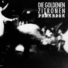 Punkrock mp3 Album by Die Goldenen Zitronen