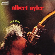 New Grass mp3 Album by Albert Ayler