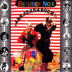Abracadaboum ! mp3 Album by Bérurier Noir