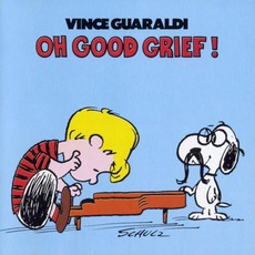 Oh, Good Grief! mp3 Album by Vince Guaraldi