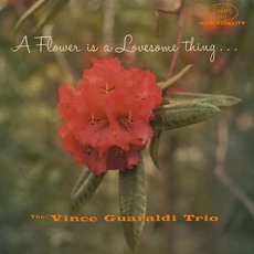 A Flower Is A Lovesome Thing mp3 Album by Vince Guaraldi Trio