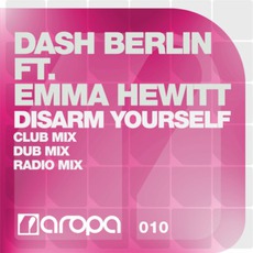 Disarm Yourself mp3 Single by Dash Berlin Feat. Emma Hewitt