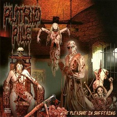 The Pleasure In Suffering mp3 Album by Putrid Pile