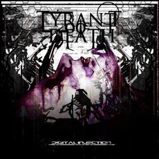 Digital Injection mp3 Album by Tyrant Of Death