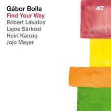 Find Your Way mp3 Album by Gabor Bolla
